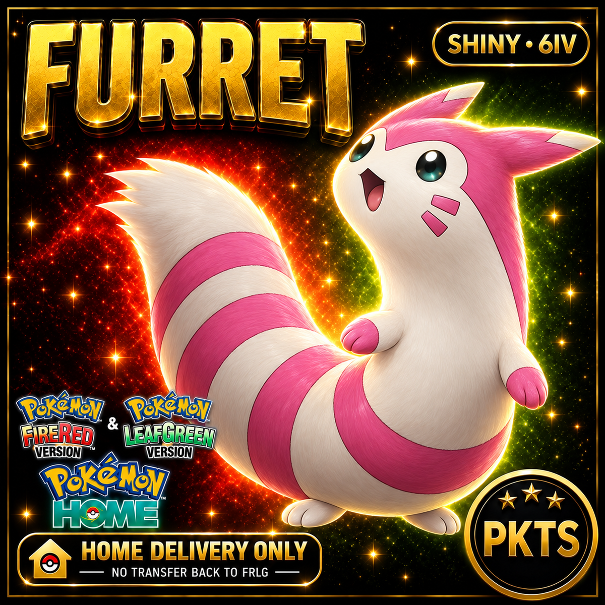 Shiny Furret. Pokémon HOME delivery only; no transfer back to FRLG.