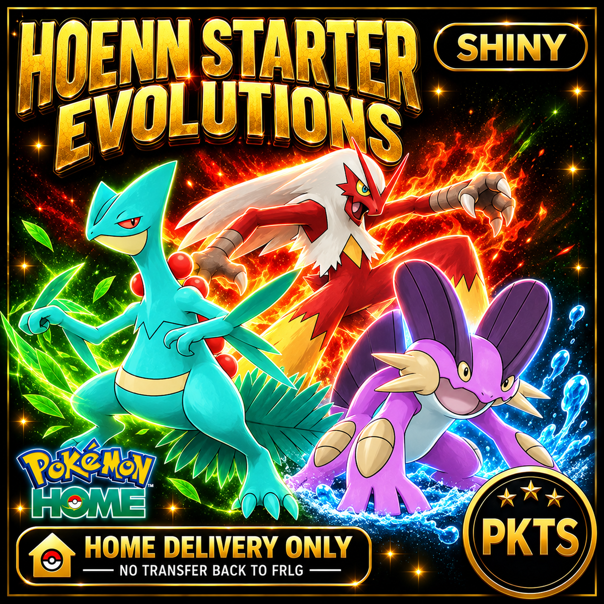 Shiny Hoenn Starter Evolutions Bundle. Pokémon HOME delivery only; no transfer back to FRLG.