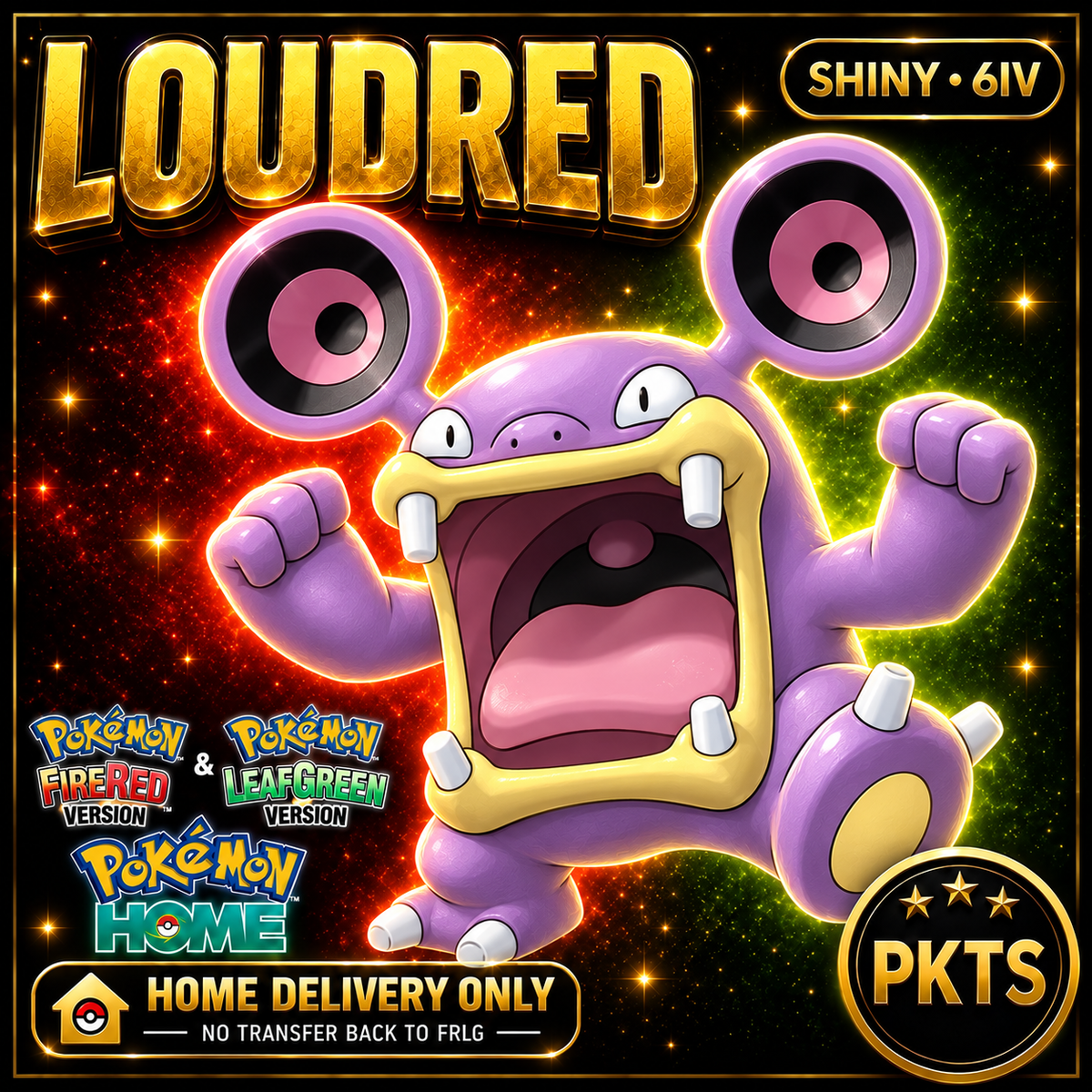 Shiny Loudred. Pokémon HOME delivery only; no transfer back to FRLG.