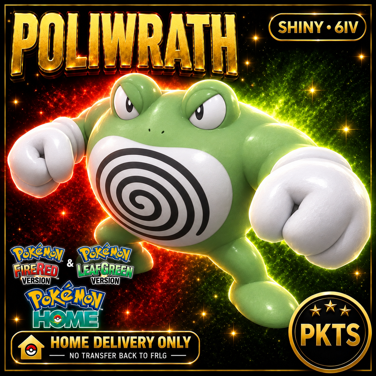 Shiny Poliwrath. Pokémon HOME delivery only; no transfer back to FRLG.