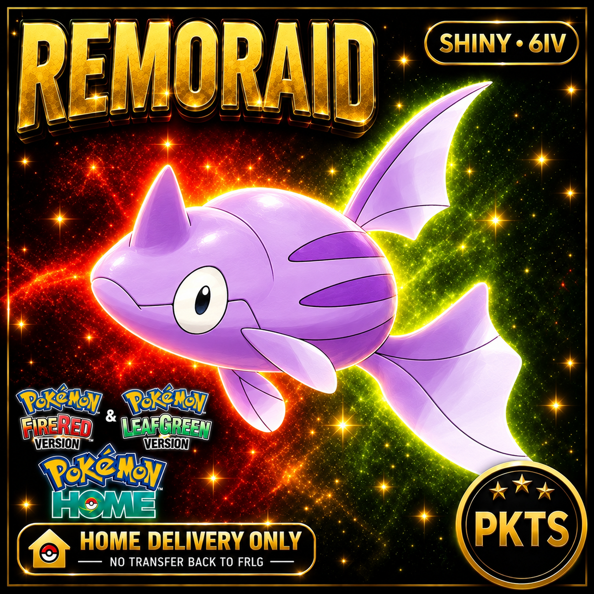 Shiny Remoraid. Pokémon HOME delivery only; no transfer back to FRLG.