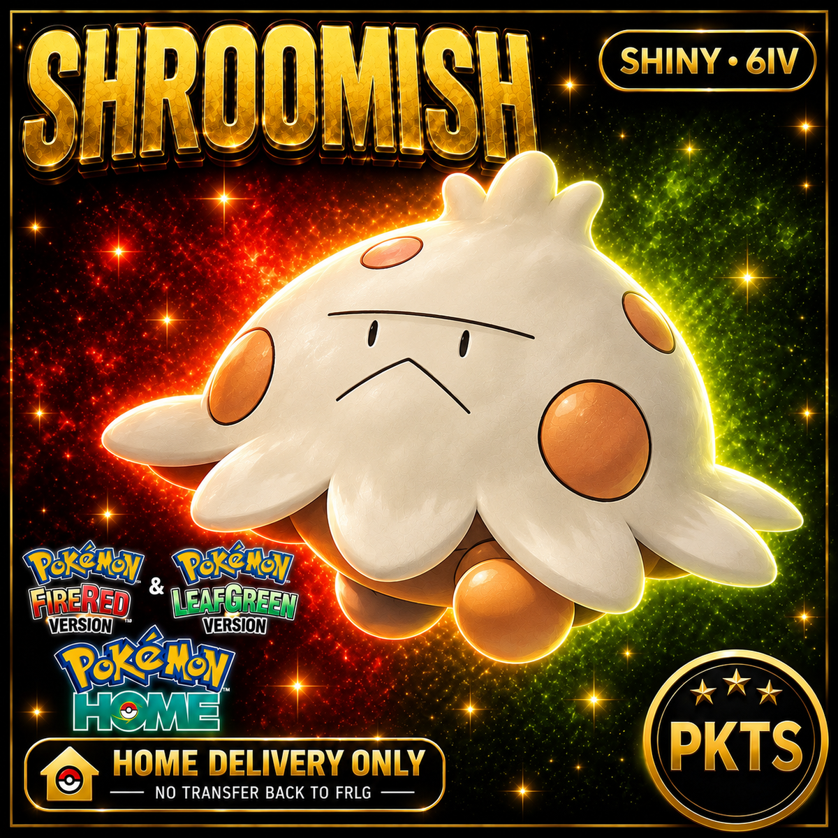 Shiny Shroomish. Pokémon HOME delivery only; no transfer back to FRLG.