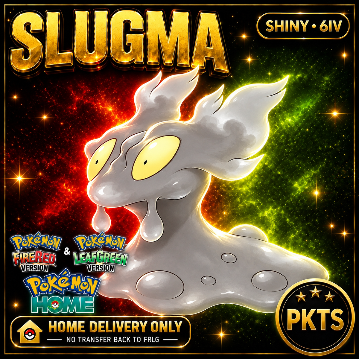 Shiny Slugma. Pokémon HOME delivery only; no transfer back to FRLG.