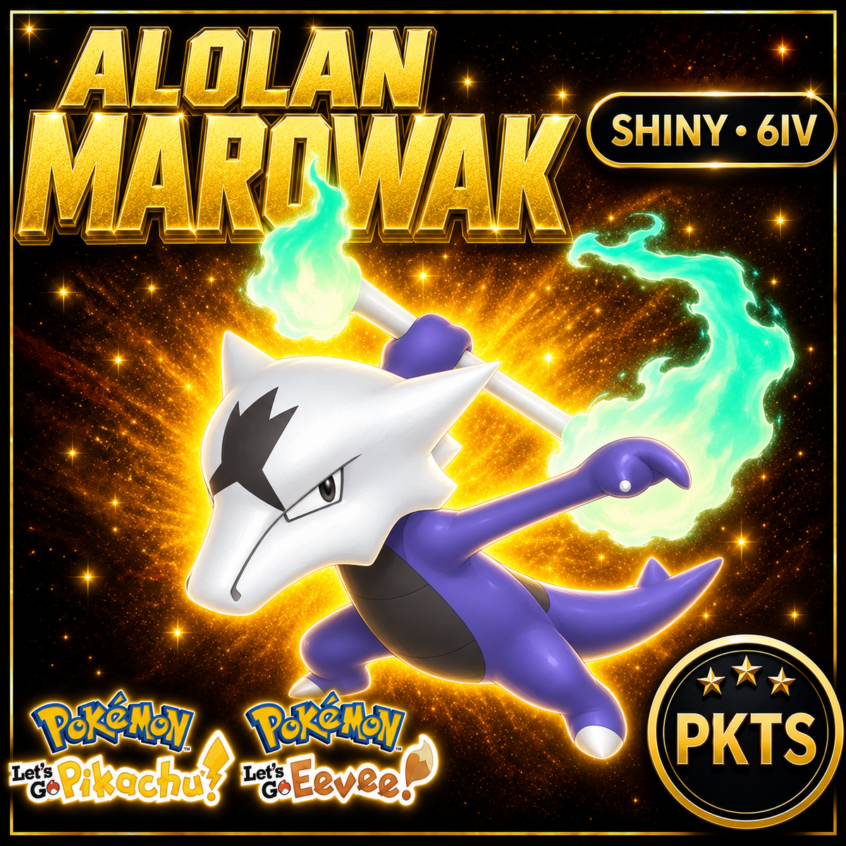 Shiny Alolan Marowak for Pokémon Let’s Go Pikachu and Let’s Go Eevee, 6IV – PKTS