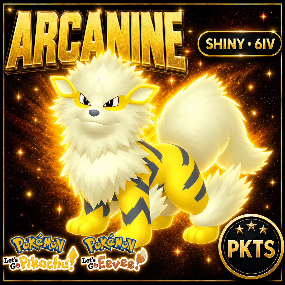 Shiny Arcanine 6IV — Pokémon Let’s Go Pikachu & Let’s Go Eevee — PKTS