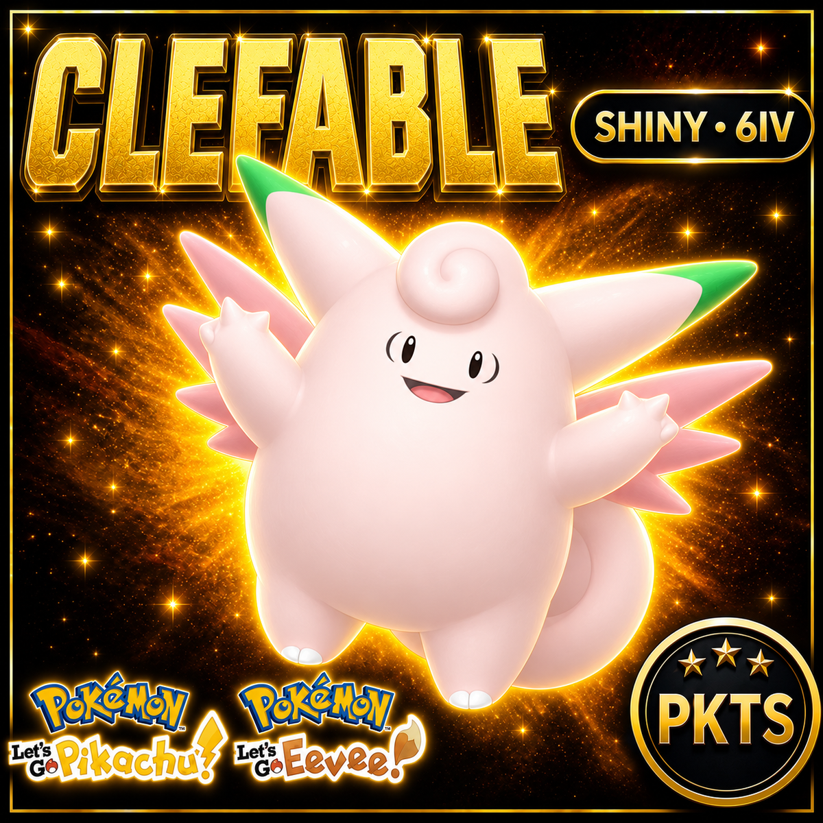 Shiny Clefable 6IV — Pokémon Let’s Go Pikachu & Let’s Go Eevee — PKTS
