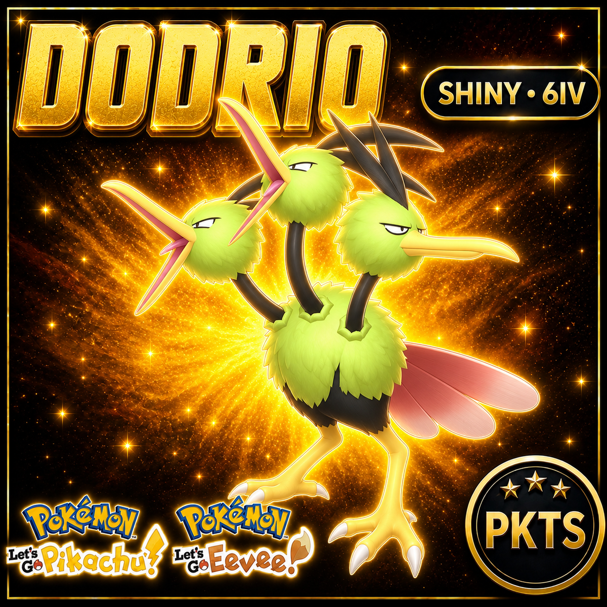 Shiny Dodrio 6IV — Pokémon Let’s Go Pikachu & Let’s Go Eevee — PKTS