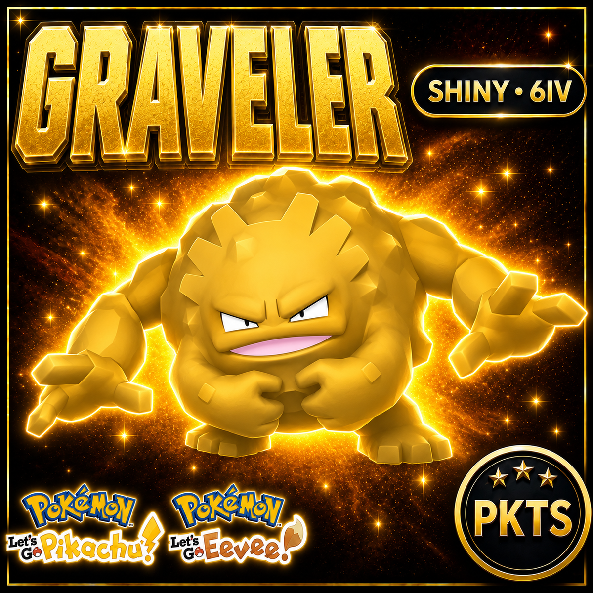Shiny Graveler 6IV — Pokémon Let’s Go Pikachu & Let’s Go Eevee — PKTS