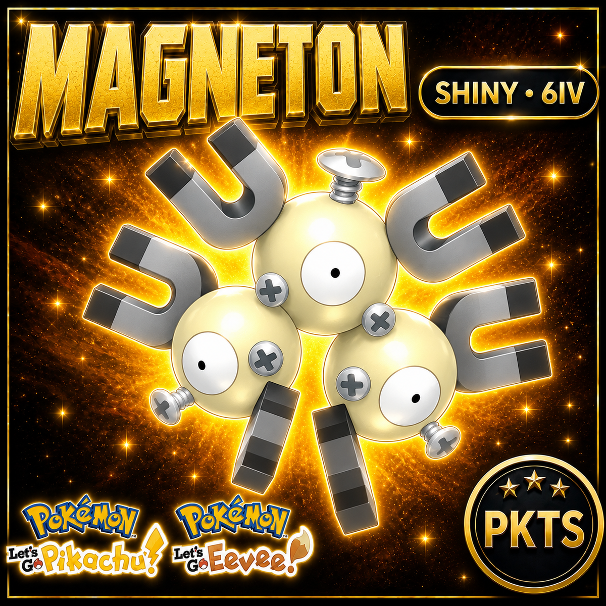 Shiny Magneton 6IV — Pokémon Let’s Go Pikachu & Let’s Go Eevee — PKTS