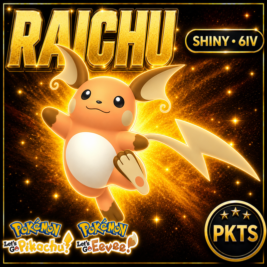 Shiny Raichu 6IV — Pokémon Let’s Go Pikachu & Let’s Go Eevee — PKTS