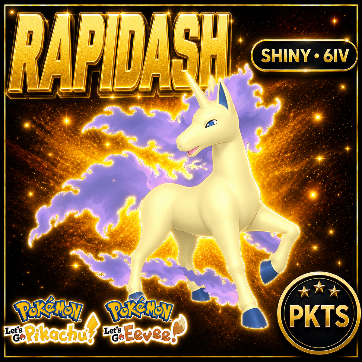 Shiny Rapidash 6IV — Pokémon Let’s Go Pikachu & Let’s Go Eevee — PKTS
