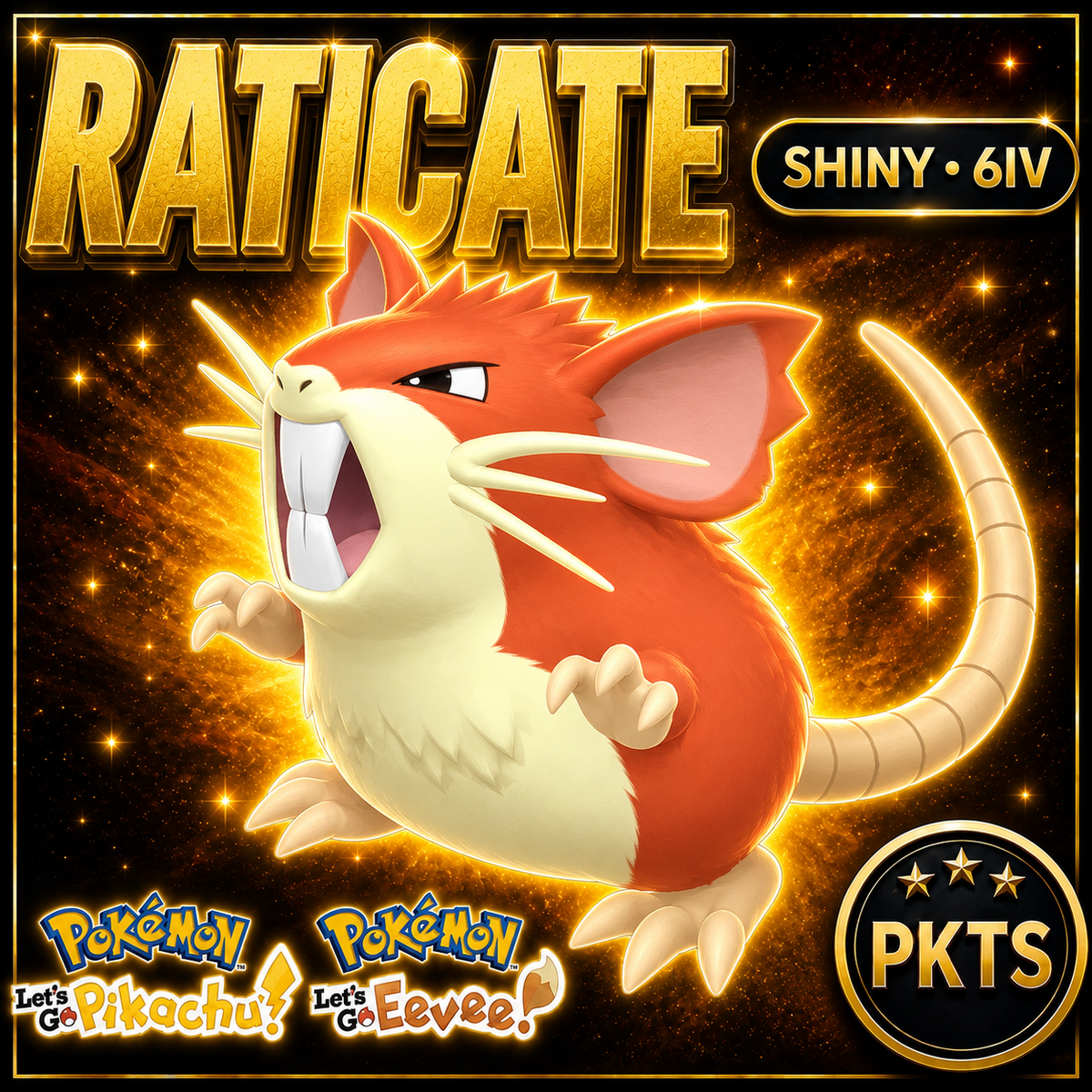 Shiny Raticate 6IV — Pokémon Let’s Go Pikachu & Let’s Go Eevee — PKTS
